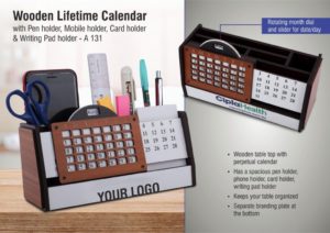 A131 – Wooden Lifetime calendar with Pen holder, Mobile holder, Card holder and Writing Pad holder | Branding included MOQ 100pc