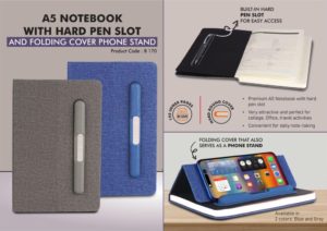 B170 – A5 Notebook with Hard pen slot and Folding cover Phone Stand