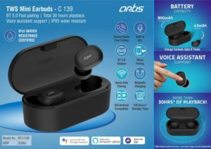 C139 – Artis TWS Mini Earbuds | BT 5.0 Fast pairing | Total 30 hours playback | Voice assistant support | IPX5 water resistant (BE410M) (MRP 5999)