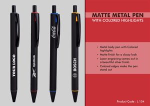 L154 – Matte Metal Pen with Colored highlights
