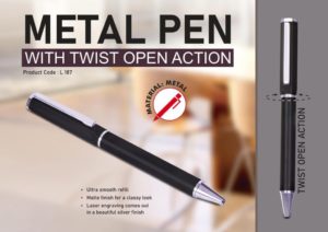 L187 – Metal pen with Twist open action