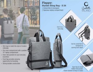 S24 – Flappy: Stylish Sling bag | Convertible to backpack | Spacious laptop compartment